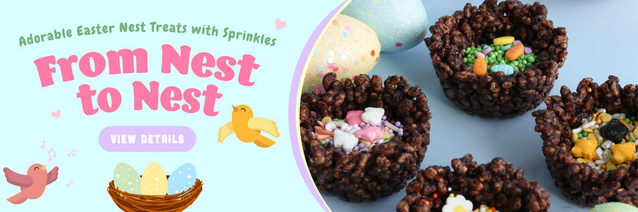 From Nest to Nest: Adorable Easter Nest Treats with Sprinkles