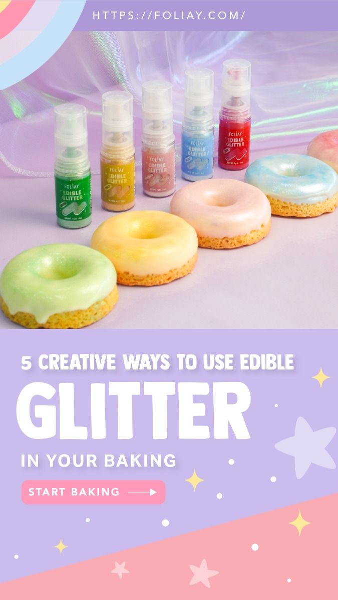 5 Creative Ways to Use Edible Glitter in Your Baking